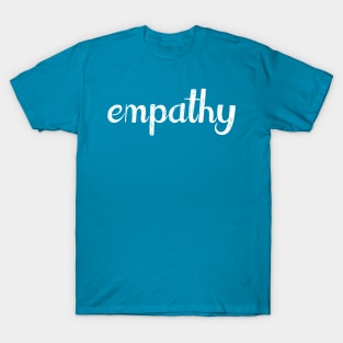 empathy T-Shirt